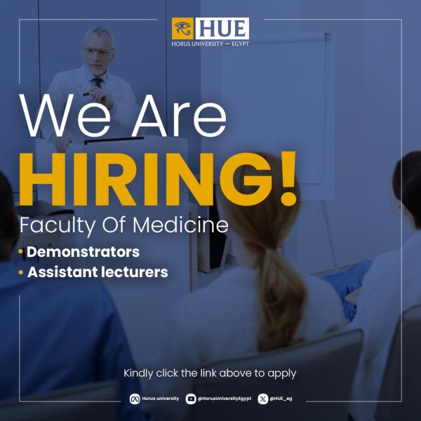 تعلن كلية الطب البشري بجامعة حورس-مصر عن وظائف لأعضاء هيئة التدريس المعاونة